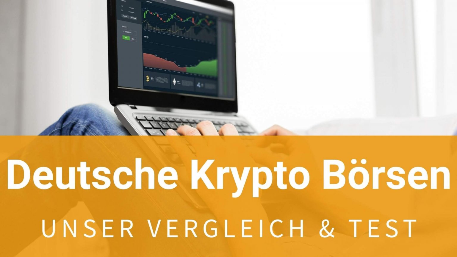 Deutsche Krypto Börse Im Vergleich 2024: Unser Test!