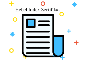 Was ist ein Hebel Index Zertifikat?