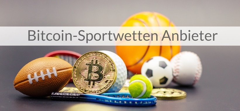 Bitcoin Sportwetten Anbieter