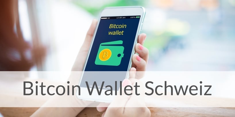 Was ist ein Bitcoin Wallet Schweiz?