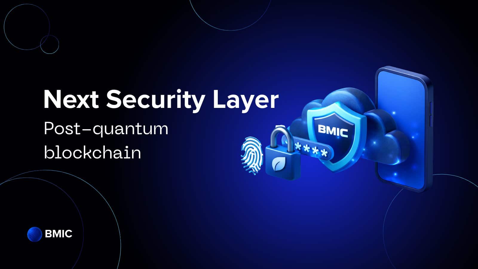 BMIC Next Security Layer